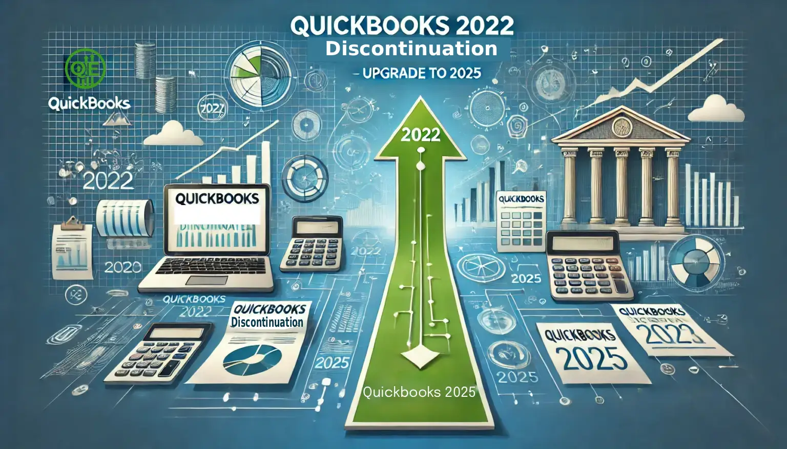 QuickBooks 2022 discontinuation and upgrade to 2025